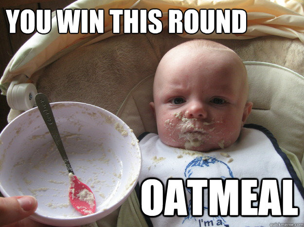 Oatmeal Win